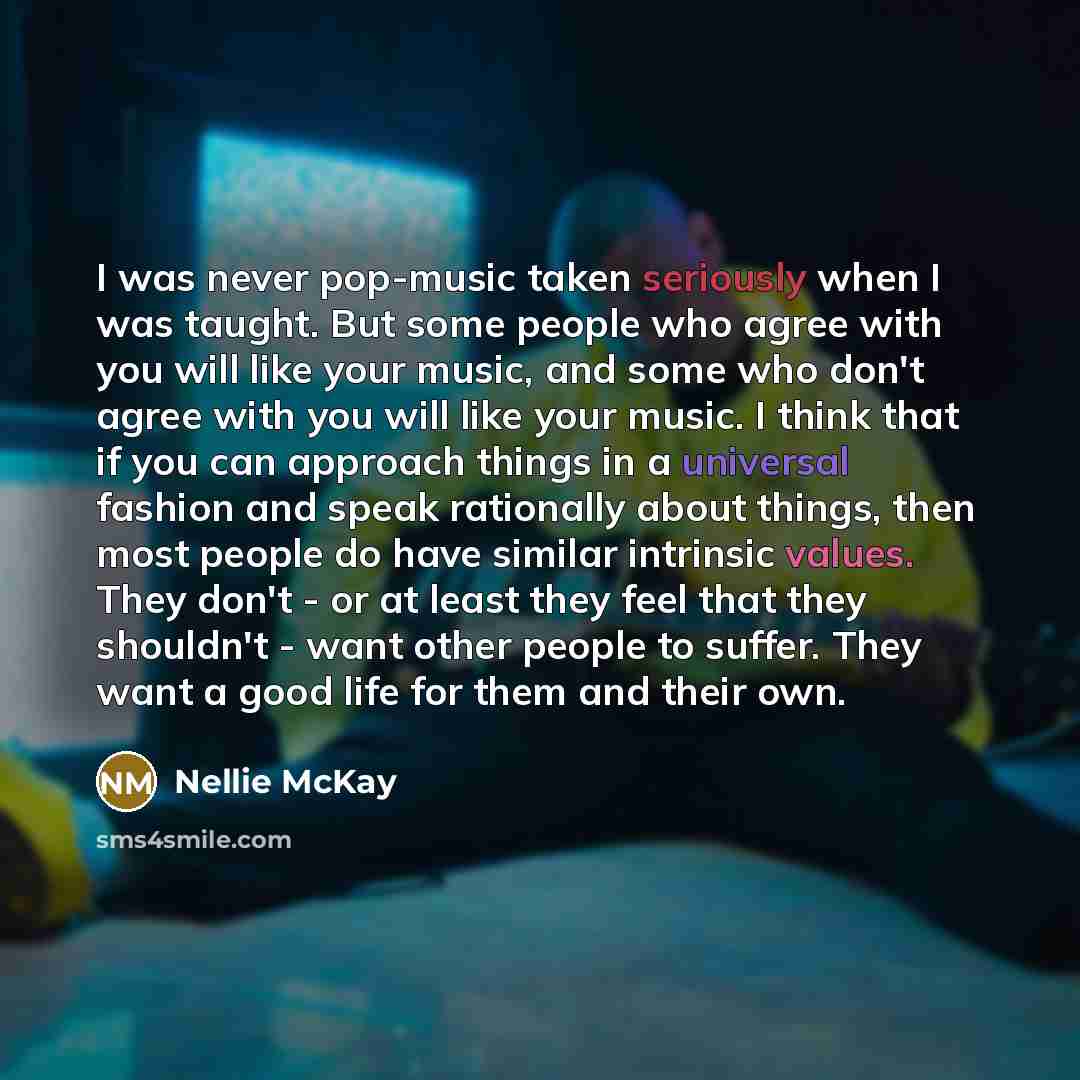 “I was never pop-music taken seriously when I was taught.…” quote by Nellie McKay