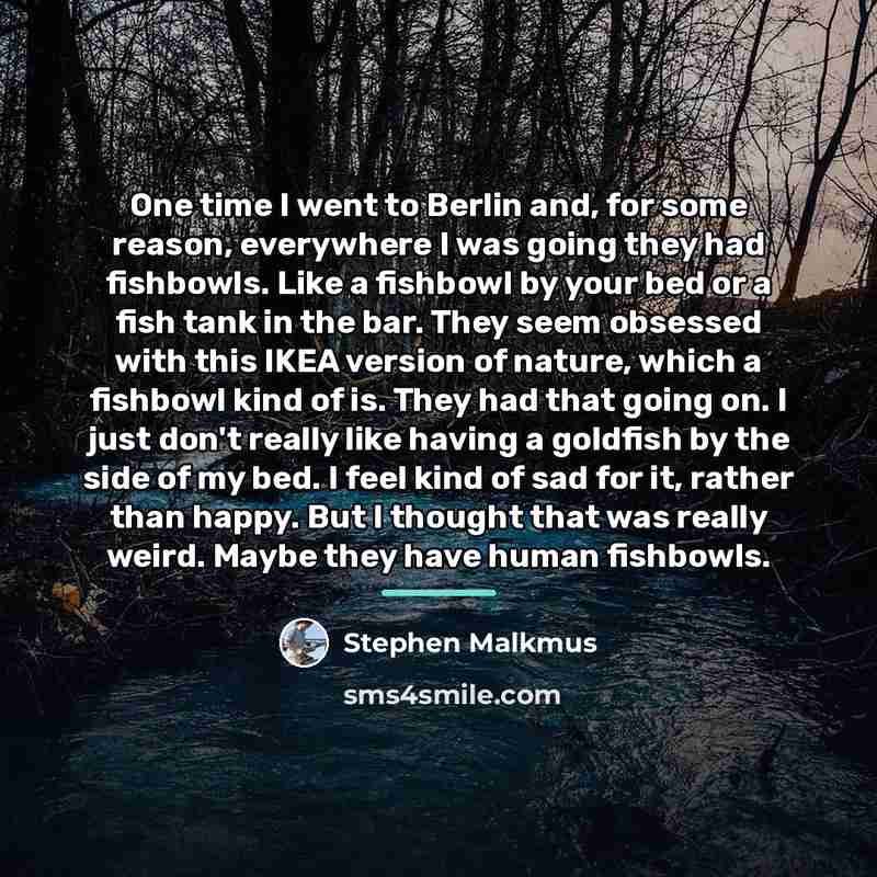 “One time I went to Berlin and, for some reason,…” quote by Stephen Malkmus