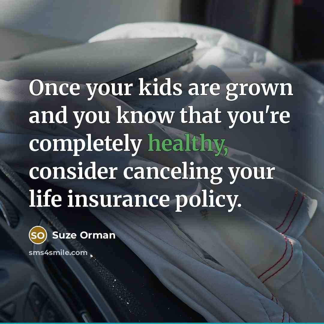 “Once your kids are grown and you know that you're…” quote by Suze Orman