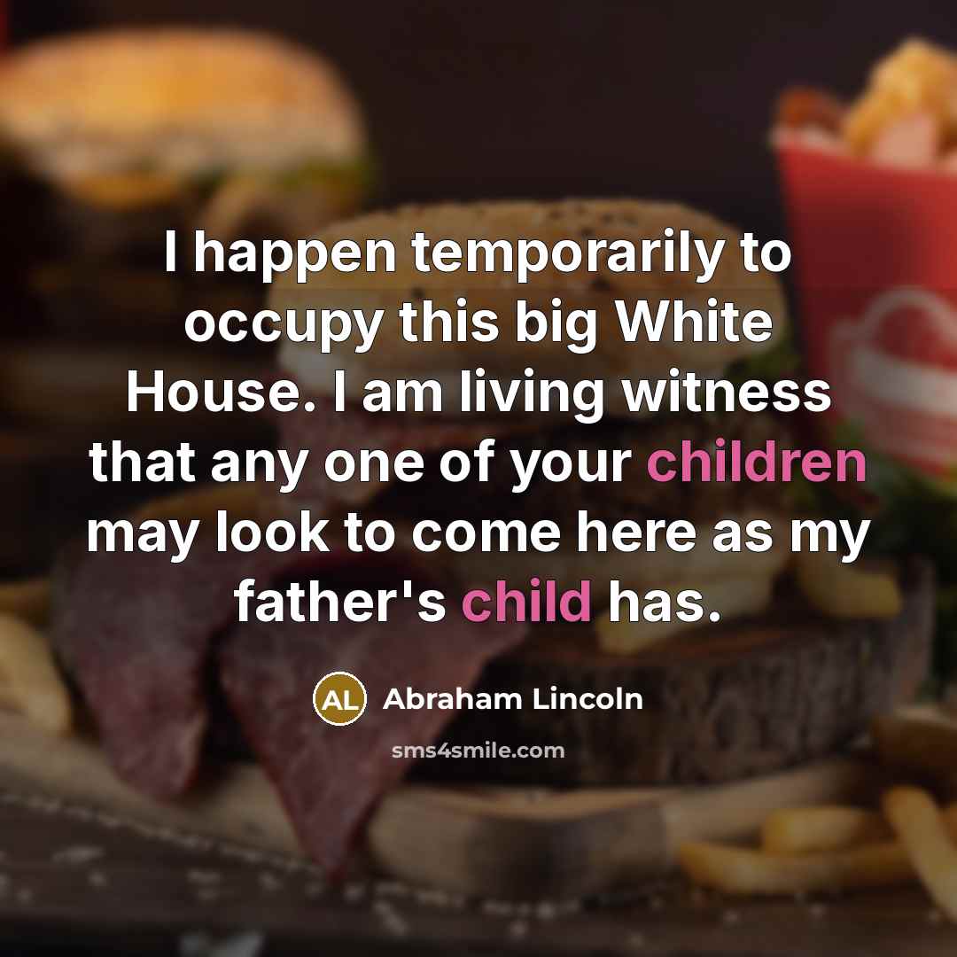 “I happen temporarily to occupy this big White House. I…” quote by Abraham Lincoln