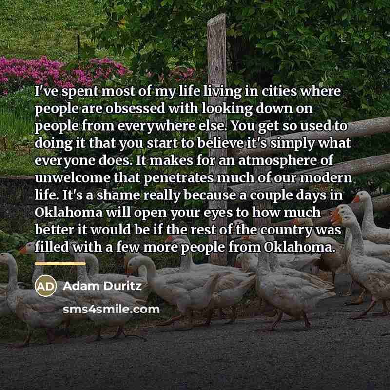 “I've spent most of my life living in cities where…” quote by Adam Duritz