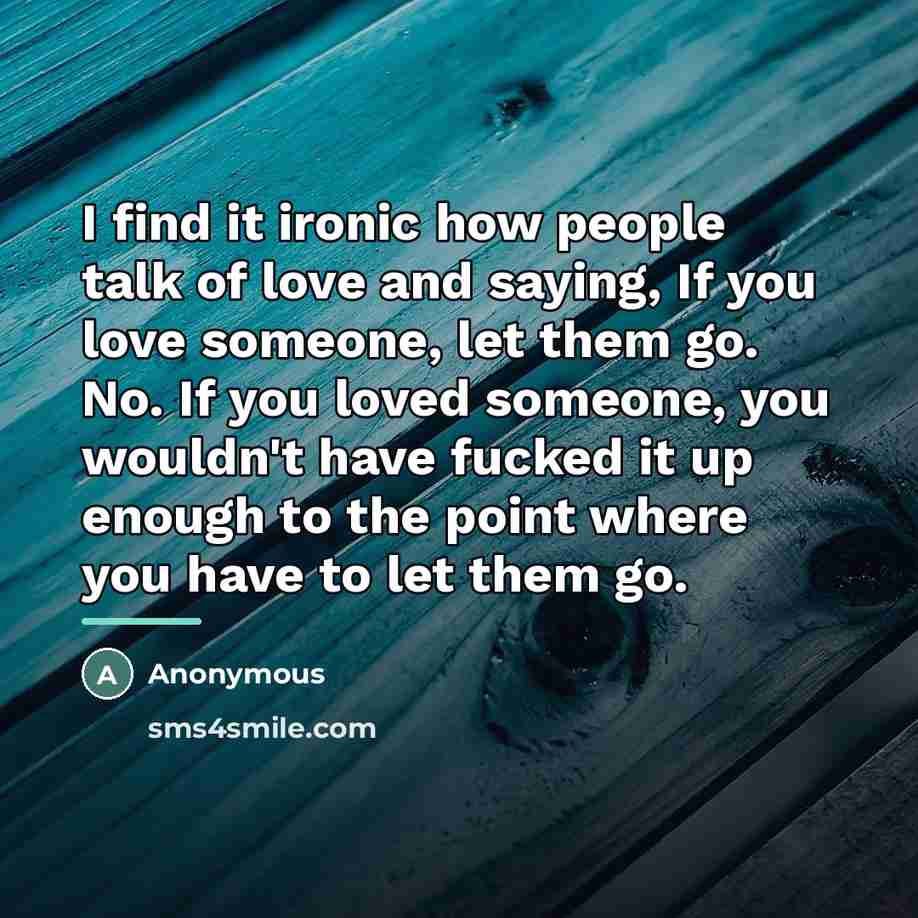 “I find it ironic how people talk of love and…” quote by Anonymous