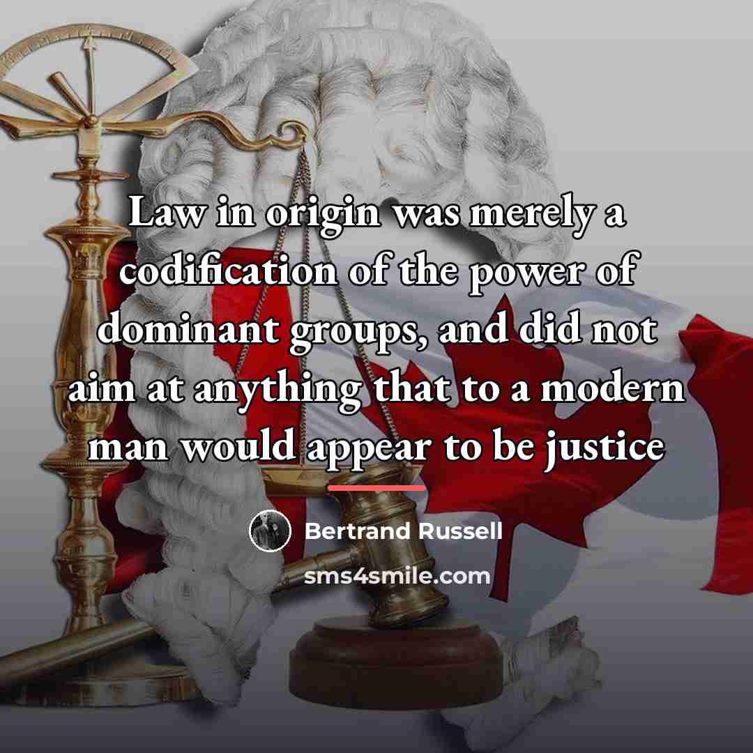 “Law in origin was merely a codification of the power…” quote by Bertrand Russell