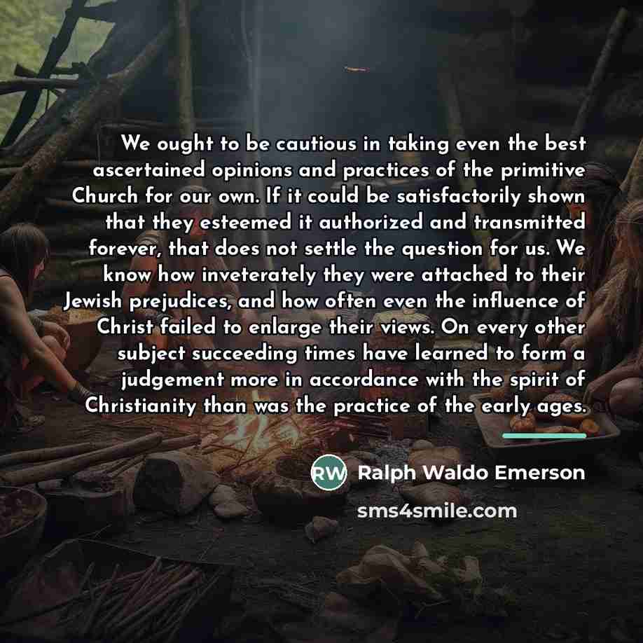 “We ought to be cautious in taking even the best…” quote by Ralph Waldo Emerson