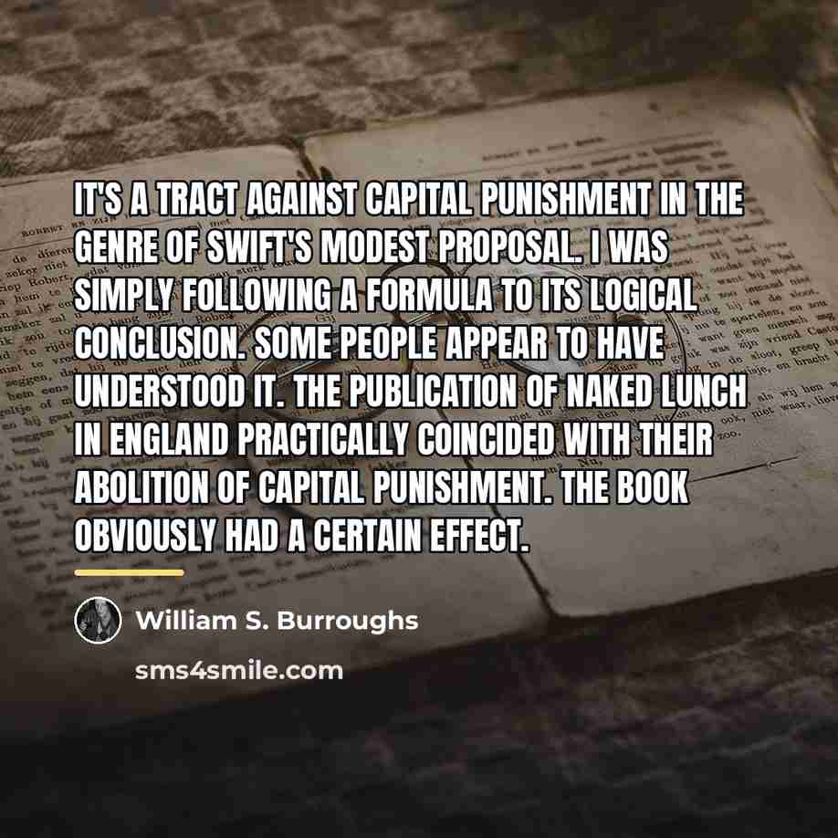 “It's a tract against capital punishment in the genre of…” quote by William S. Burroughs