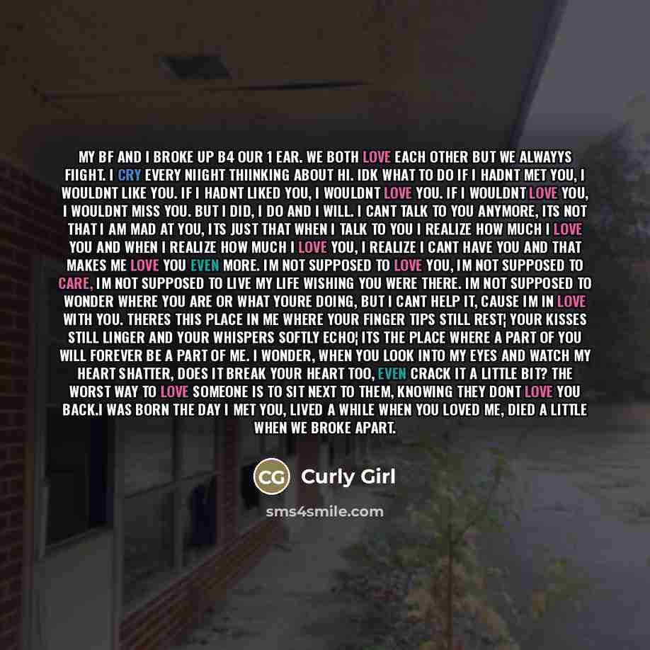 “My bf and I broke up b4 our 1 ear.…” quote by Curly Girl
