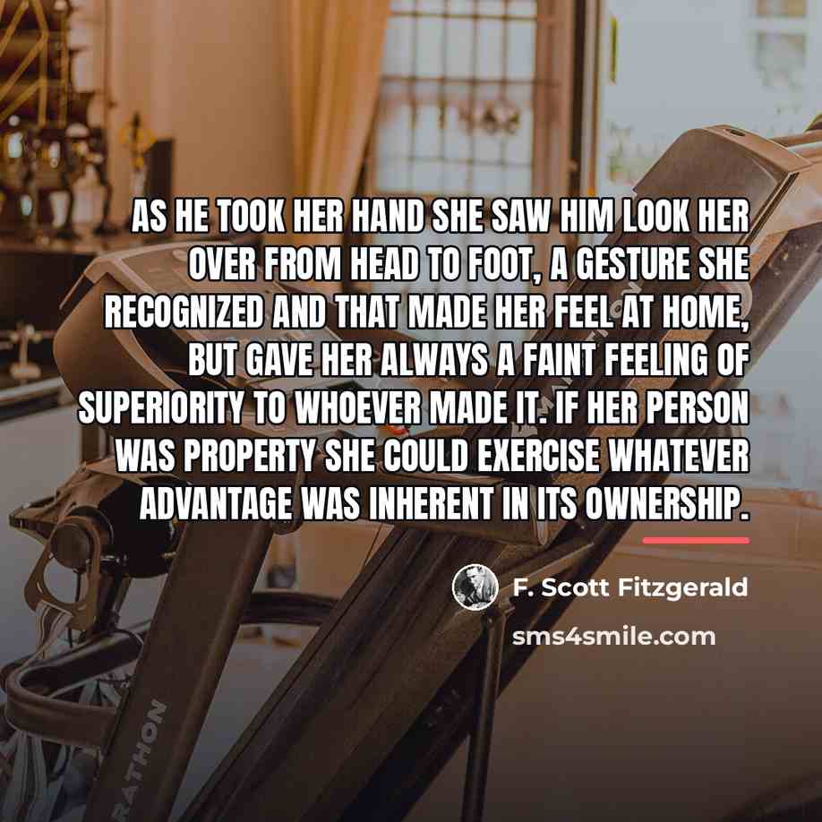 “As he took her hand she saw him look her…” quote by F. Scott Fitzgerald