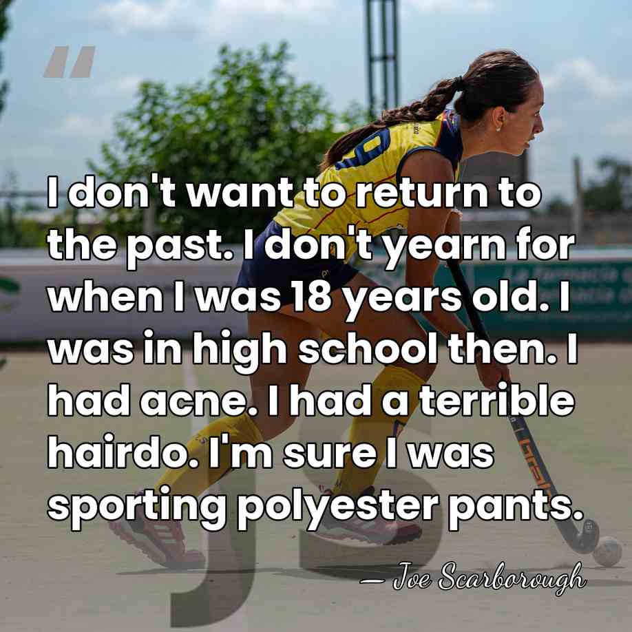 I don't want to return to the past. I don't yearn for&hellip; - Joe Scarborough