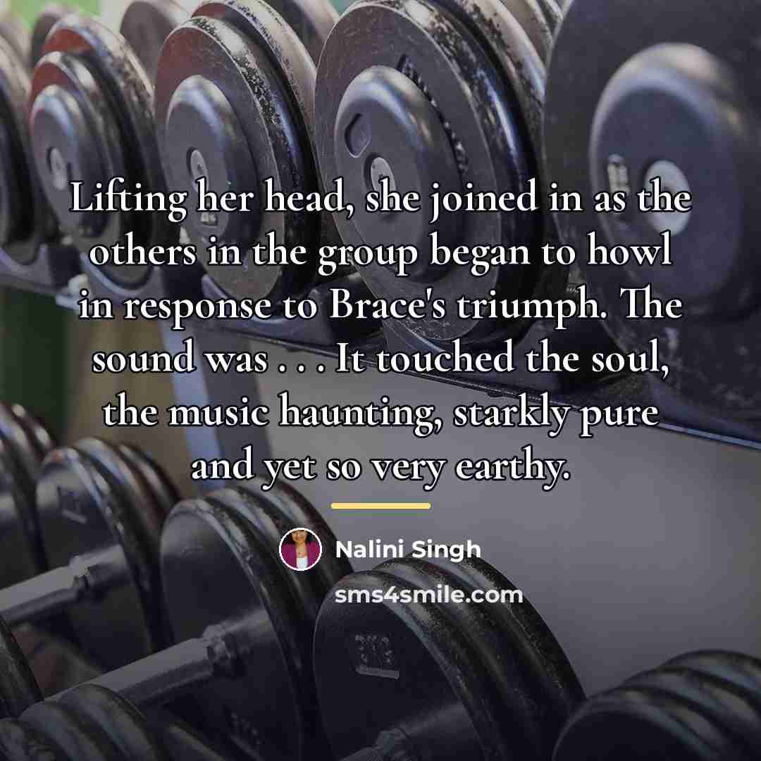 “Lifting her head, she joined in as the others in…” quote by Nalini Singh