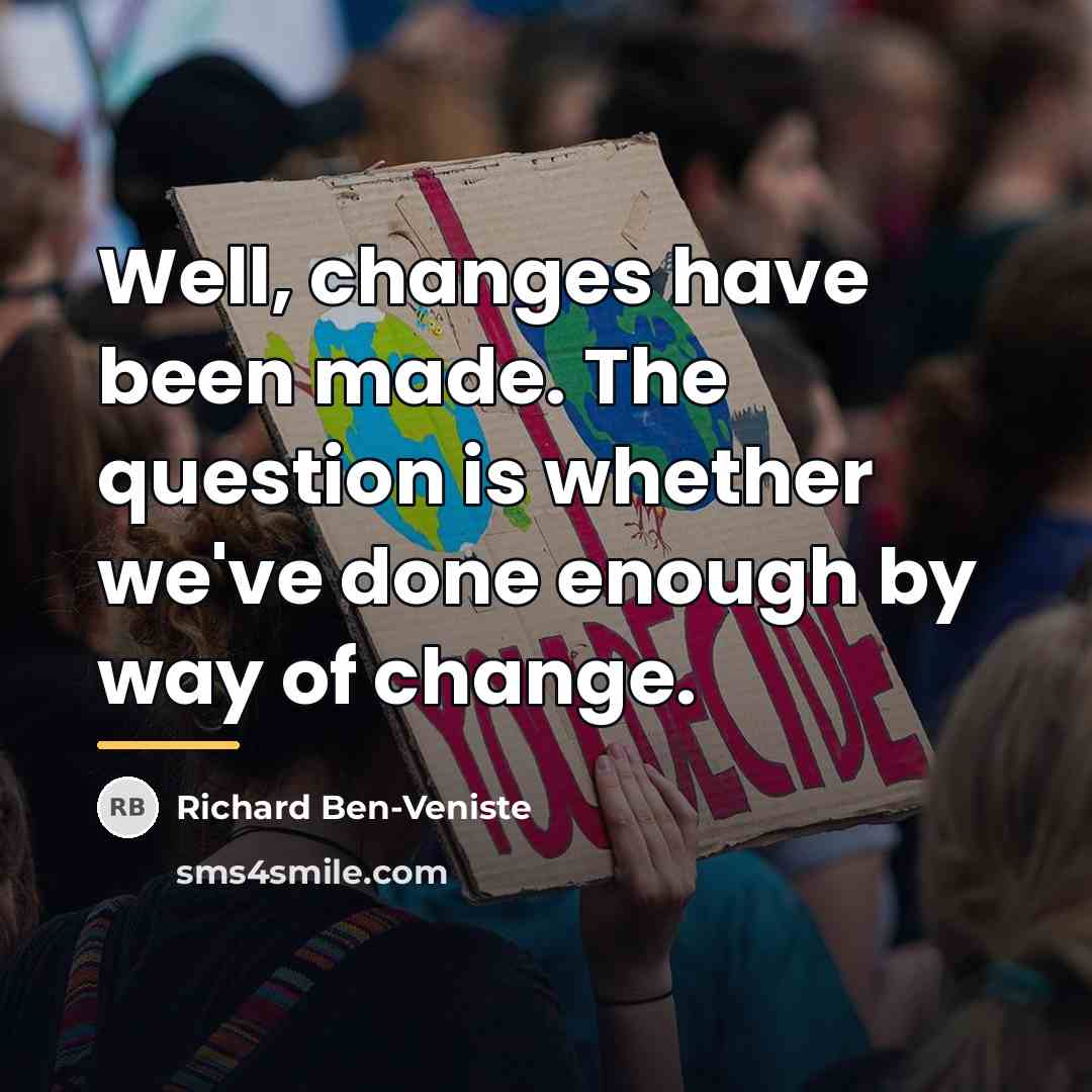 “Well, changes have been made. The question is whether we've…” quote by Richard Ben-Veniste