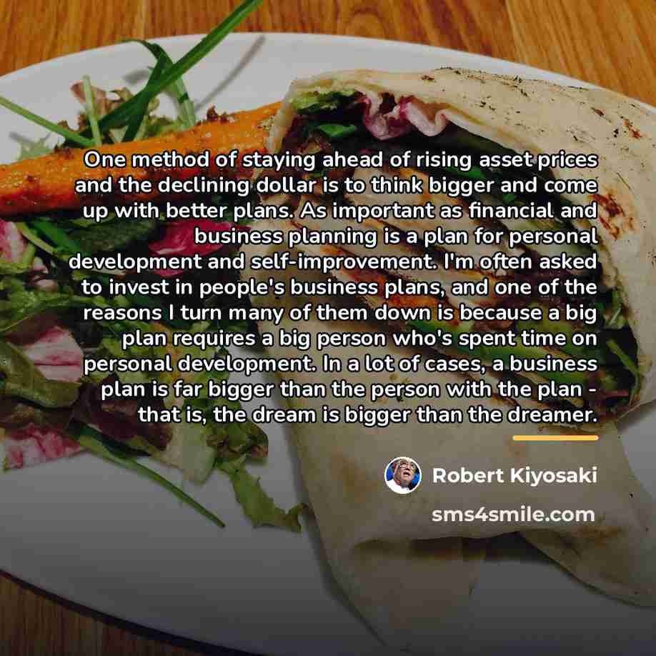 “One method of staying ahead of rising asset prices and…” quote by Robert Kiyosaki