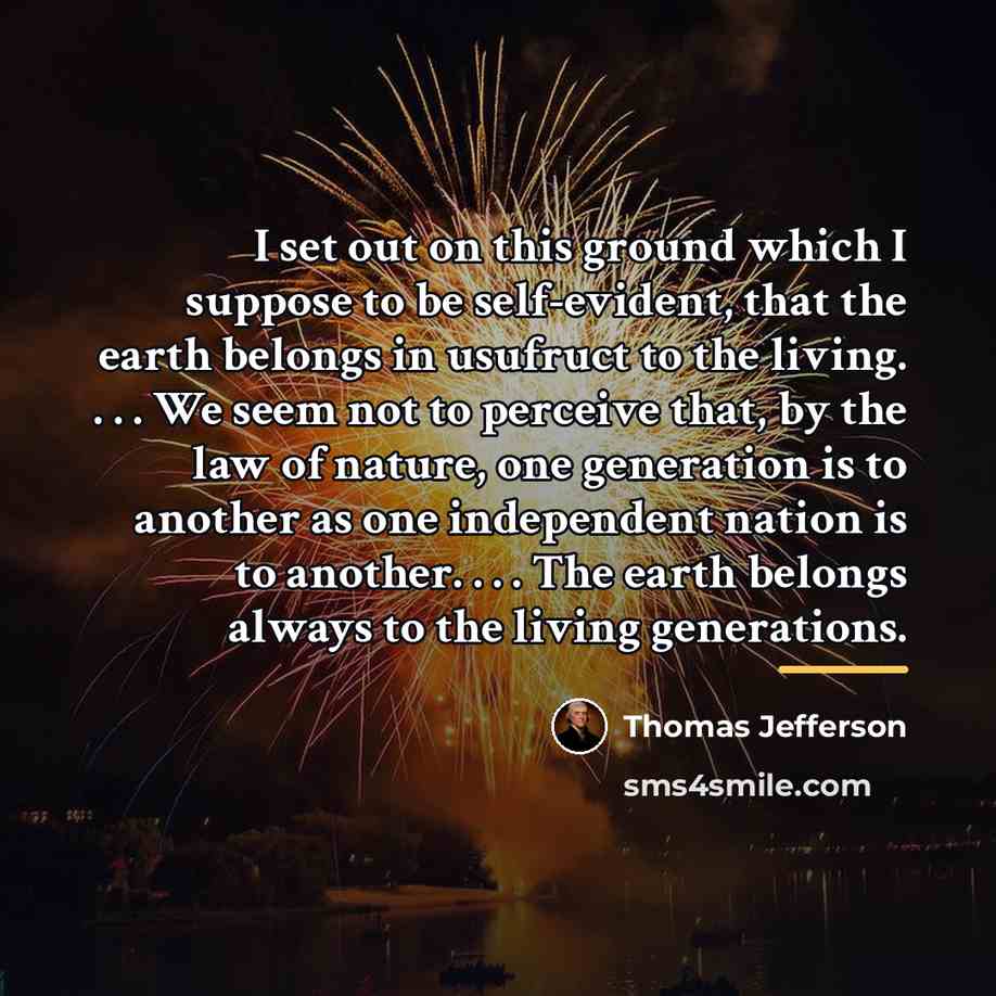 “I set out on this ground which I suppose to…” quote by Thomas Jefferson