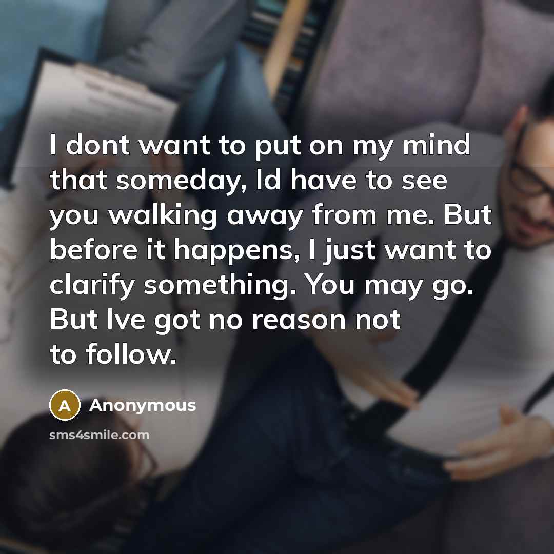 “I dont want to put on my mind that someday,…” quote by Anonymous