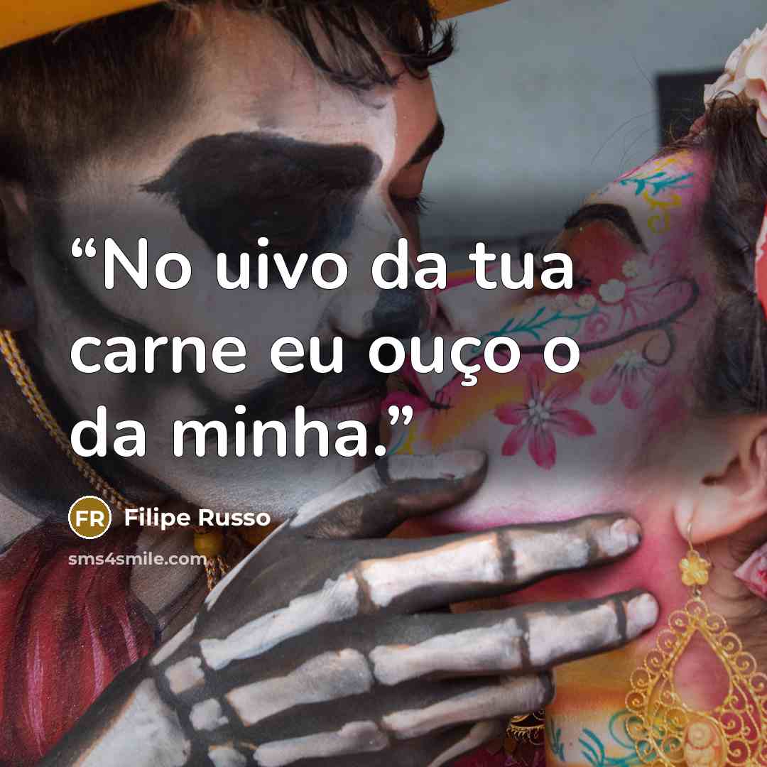 “No uivo da tua carne eu ouço o da minha.” quote by Filipe Russo
