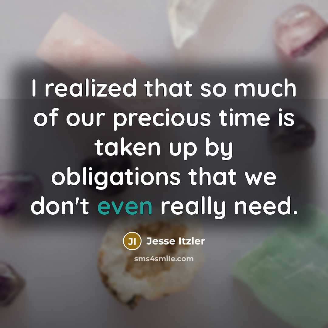 “I realized that so much of our precious time is…” quote by Jesse Itzler
