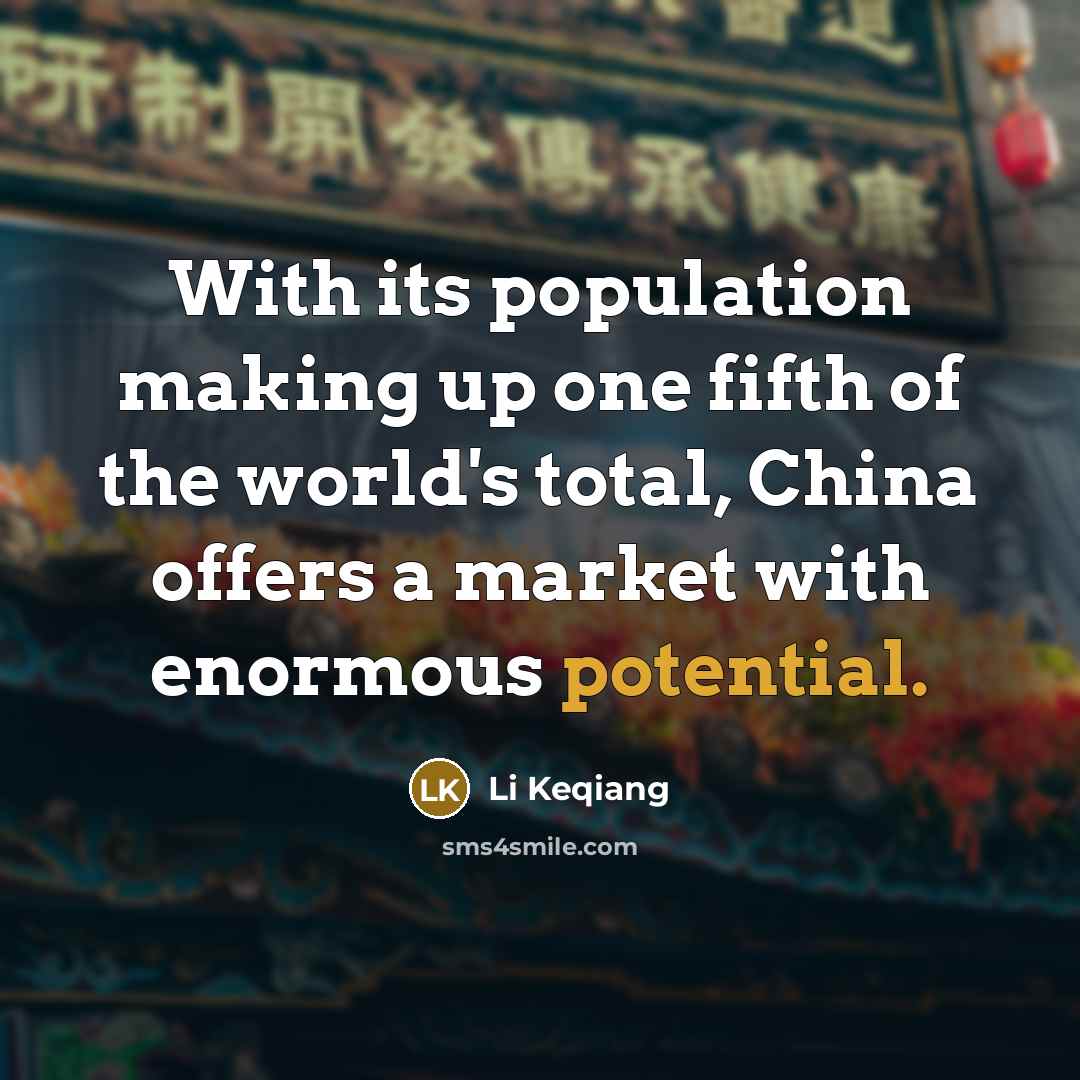 “With its population making up one fifth of the world's…” quote by Li Keqiang