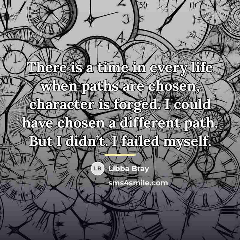 “There is a time in every life when paths are…” quote by Libba Bray