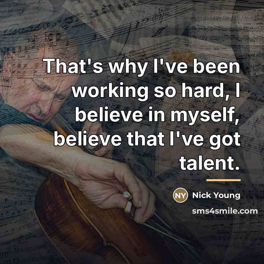 “That's why I've been working so hard, I believe in…” quote by Nick Young