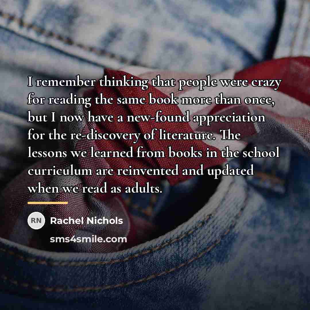 “I remember thinking that people were crazy for reading the…” quote by Rachel Nichols