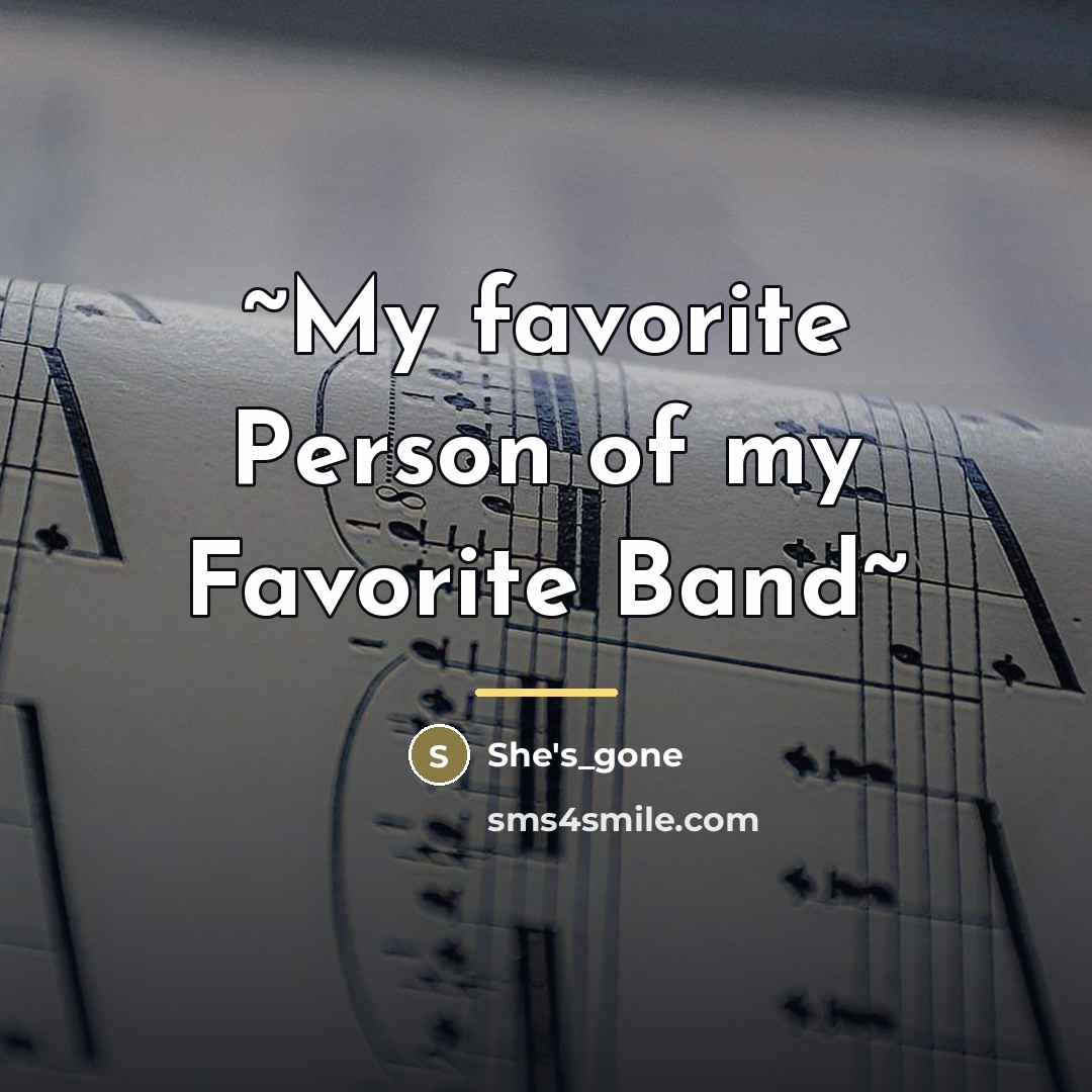 “~My favorite Person of my Favorite Band~…” quote by She's_gone