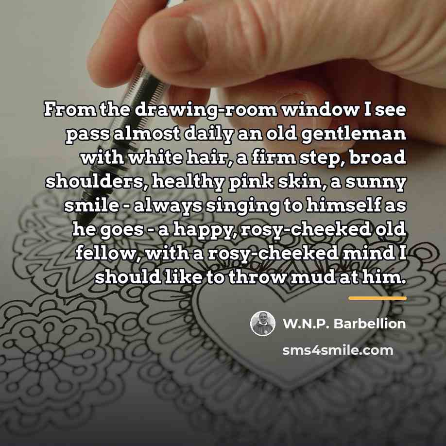“From the drawing-room window I see pass almost daily an…” quote by W.N.P. Barbellion