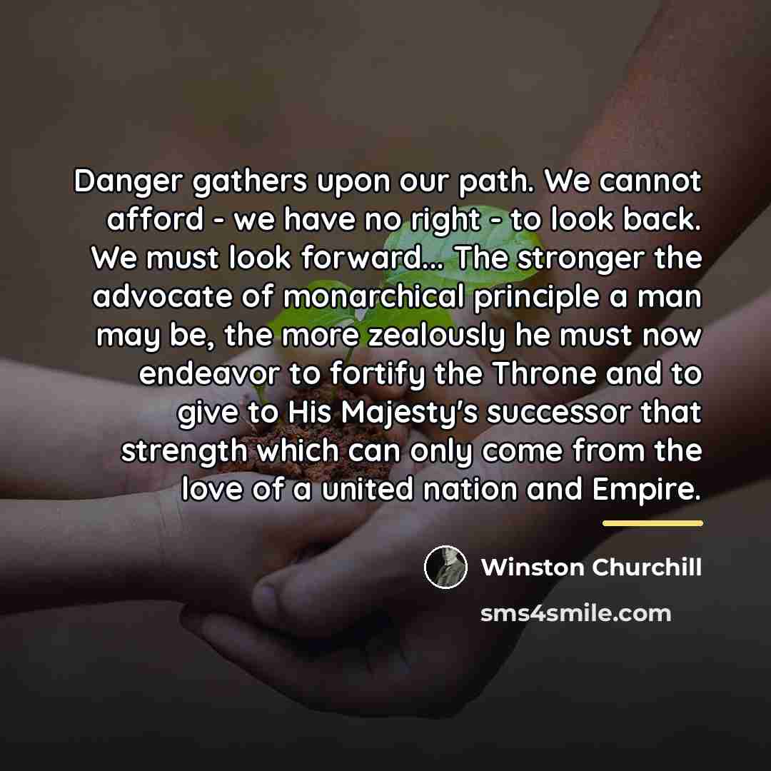 “Danger gathers upon our path. We cannot afford - we…” quote by Winston Churchill