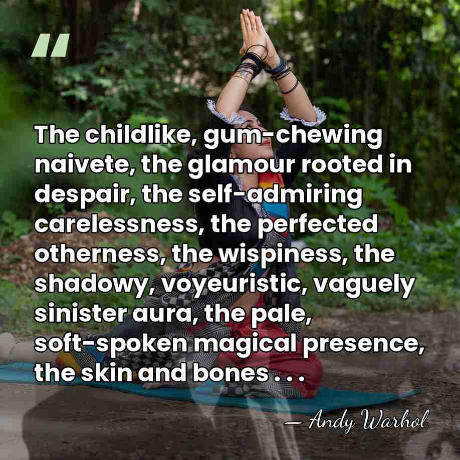 The childlike, gum-chewing naivete, the glamour rooted in despair, the self-admiring carelessness,&hellip; - Andy Warhol