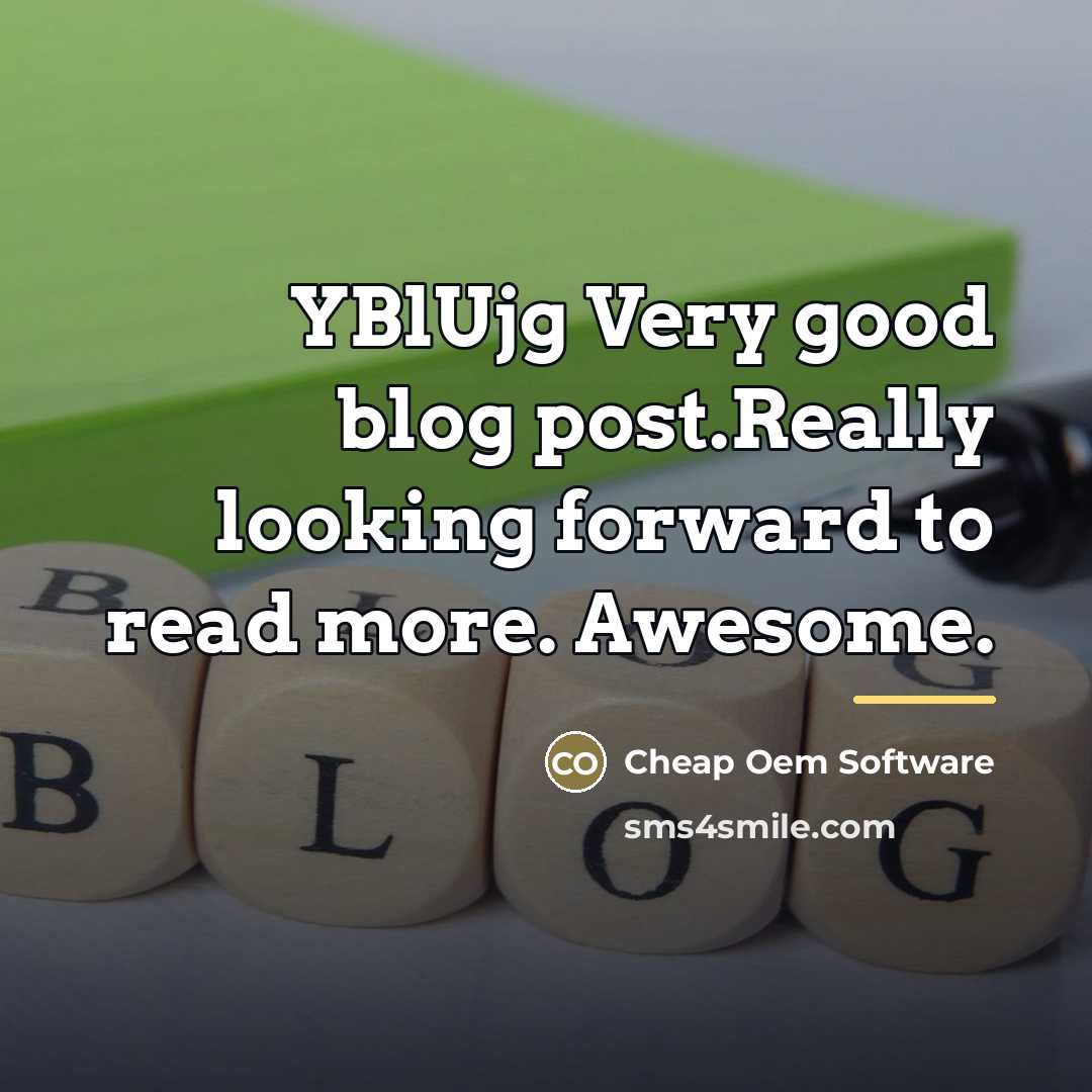 “YBlUjg Very good blog post.Really looking forward to read more.…” quote by Cheap Oem Software
