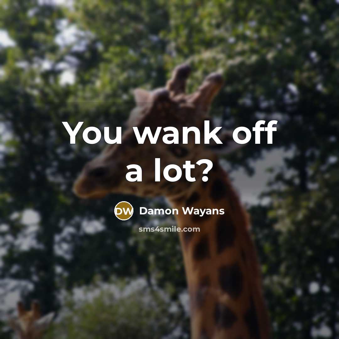 “You wank off a lot?” quote by Damon Wayans