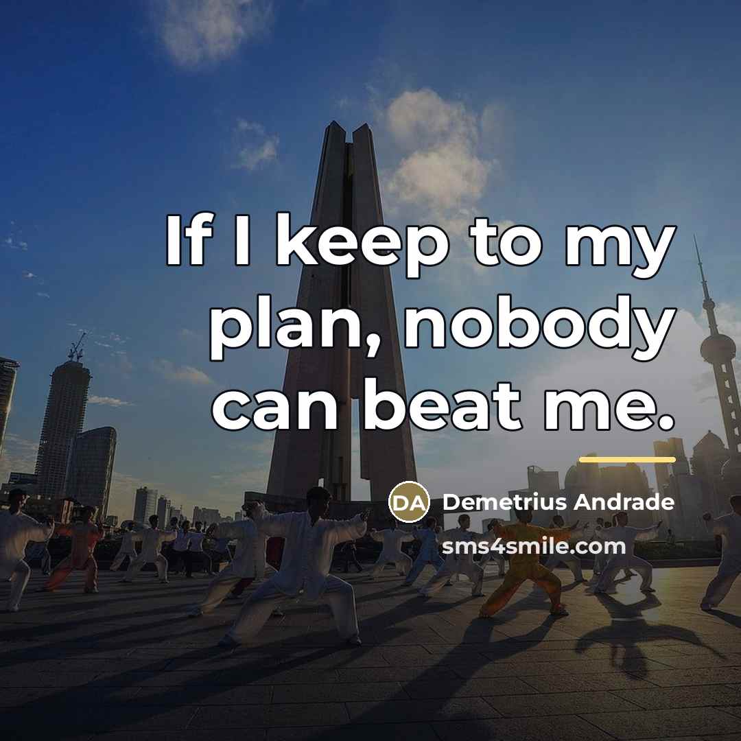 “If I keep to my plan, nobody can beat me.…” quote by Demetrius Andrade