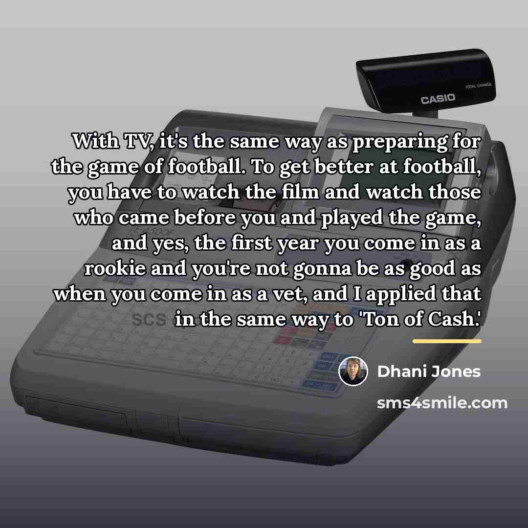 “With TV, it's the same way as preparing for the…” quote by Dhani Jones