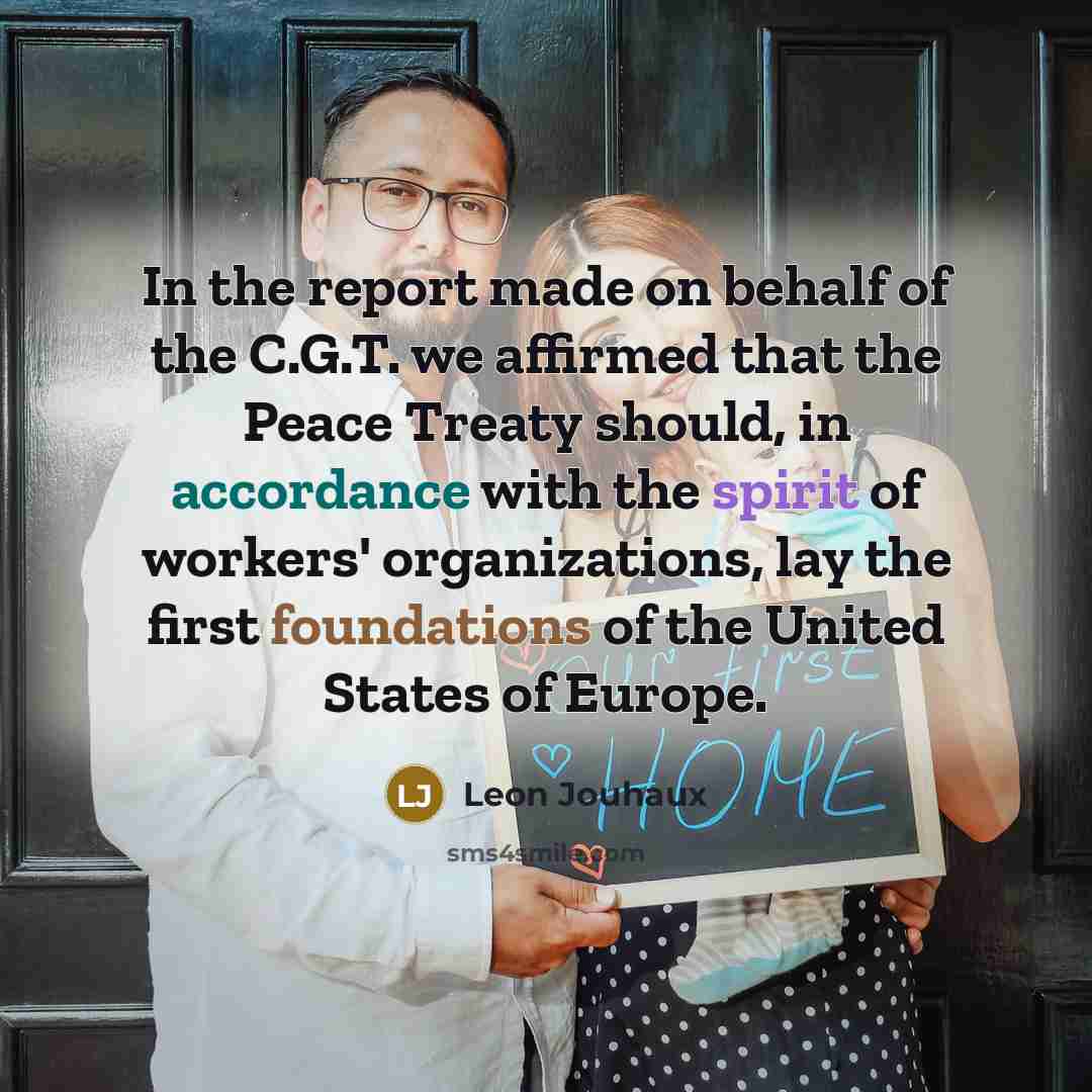 “In the report made on behalf of the C.G.T. we…” quote by Leon Jouhaux