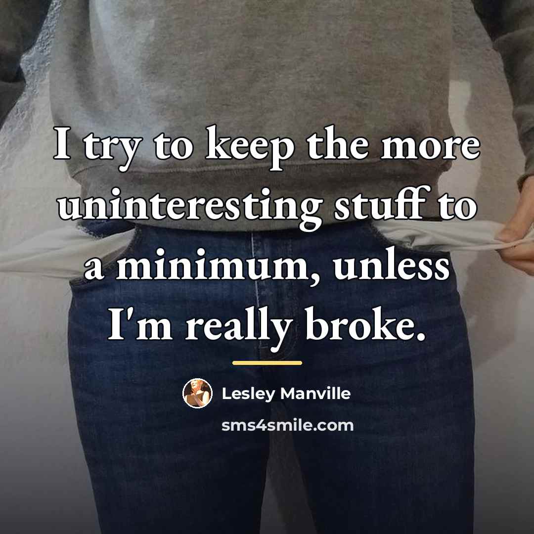 “I try to keep the more uninteresting stuff to a…” quote by Lesley Manville