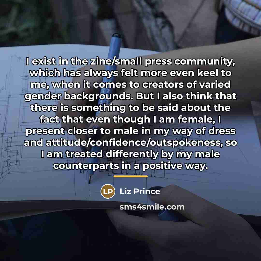 “I exist in the zine/small press community, which has always…” quote by Liz Prince