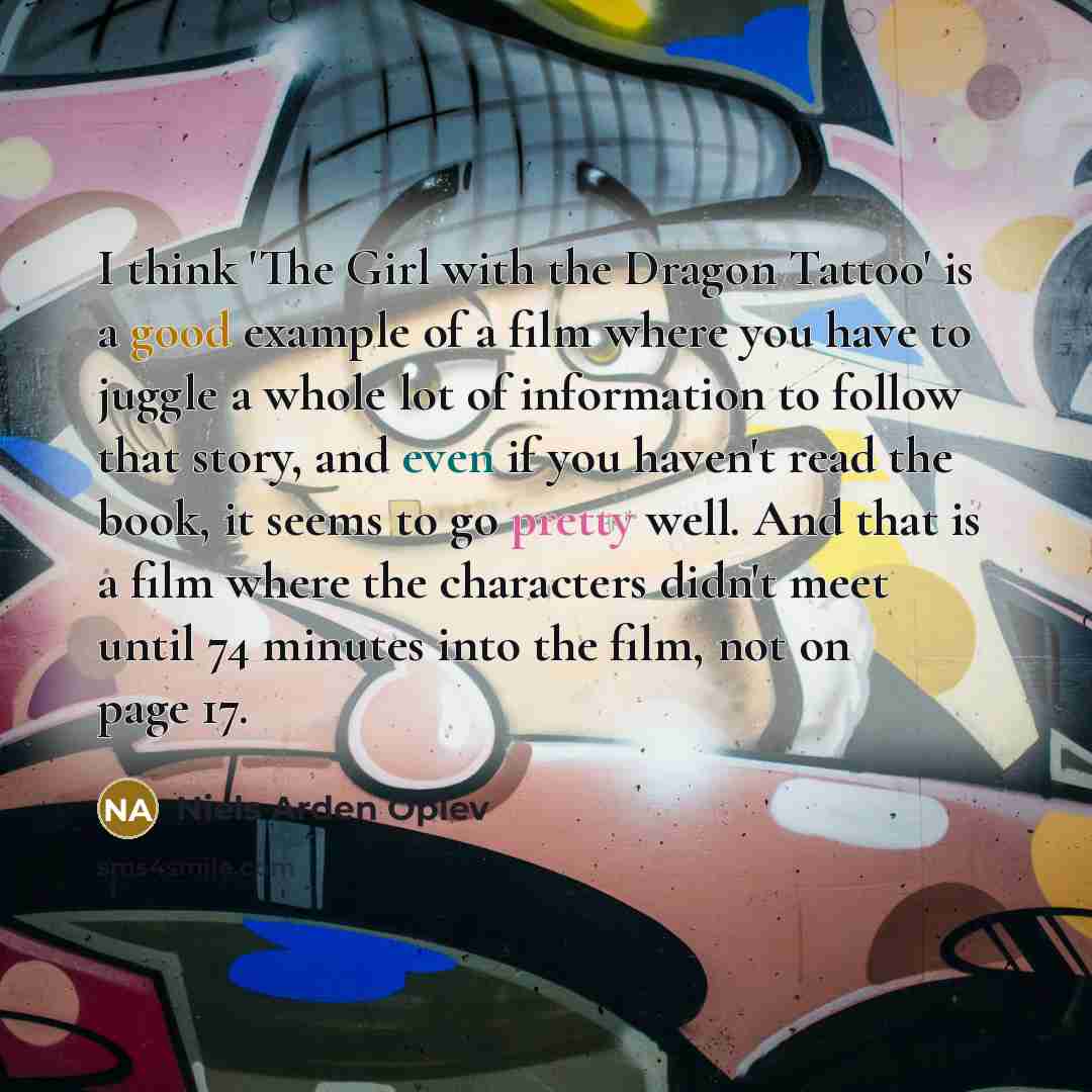 “I think 'The Girl with the Dragon Tattoo' is a…” quote by Niels Arden Oplev