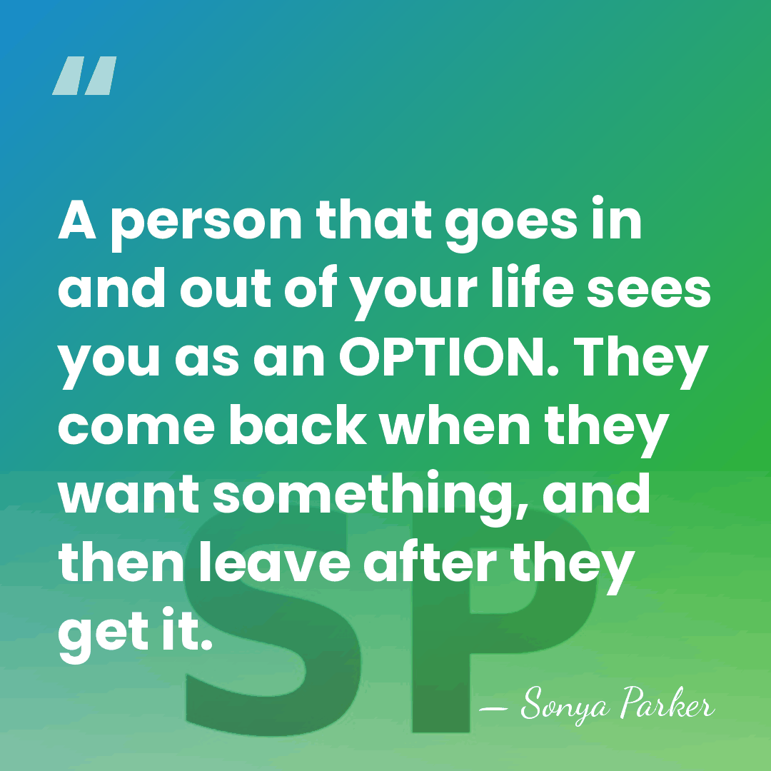A person that goes in and out of your life sees you&hellip; - Sonya Parker