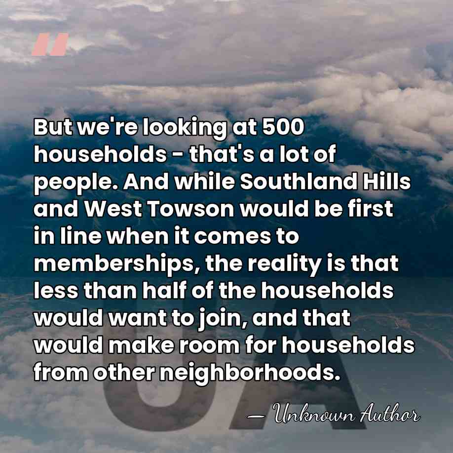 But we're looking at 500 households - that's a lot of people.&hellip; - Unknown Author