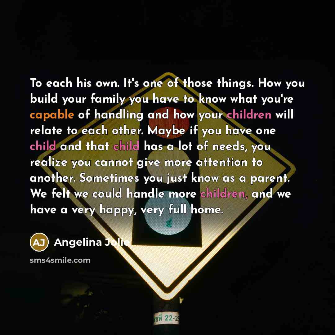 “To each his own. It's one of those things. How…” quote by Angelina Jolie