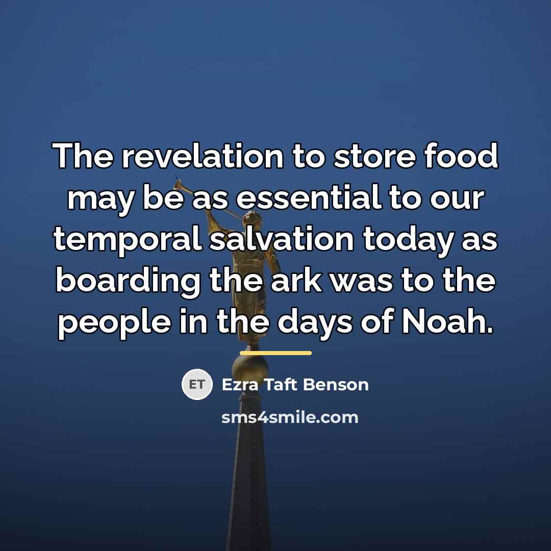 “The revelation to store food may be as essential to…” quote by Ezra Taft Benson