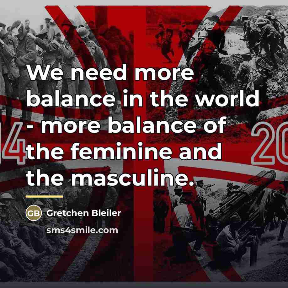 “We need more balance in the world - more balance…” quote by Gretchen Bleiler