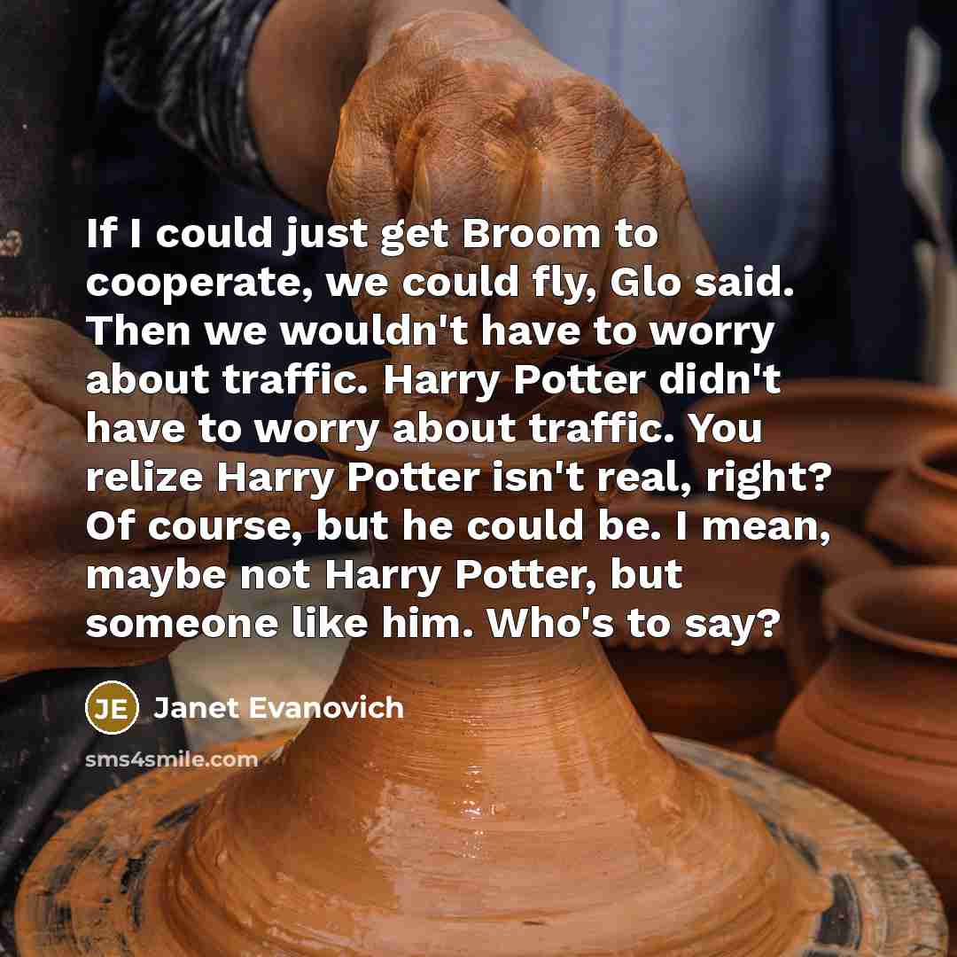 “If I could just get Broom to cooperate, we could…” quote by Janet Evanovich