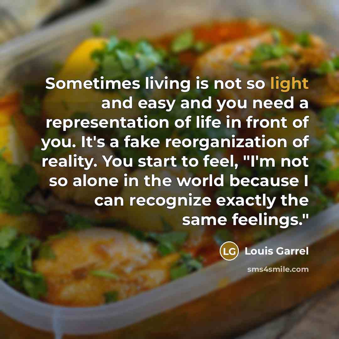 “Sometimes living is not so light and easy and you…” quote by Louis Garrel
