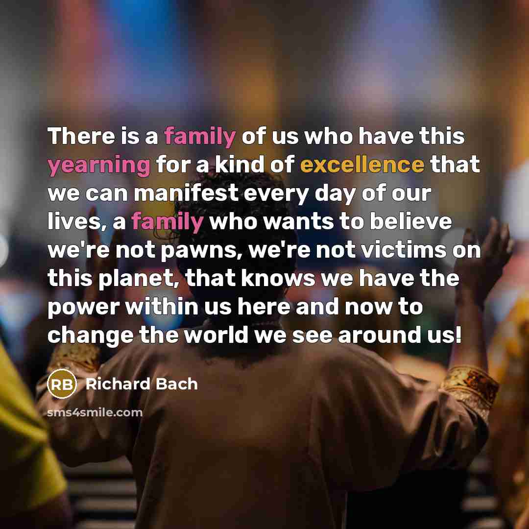 “There is a family of us who have this yearning…” quote by Richard Bach