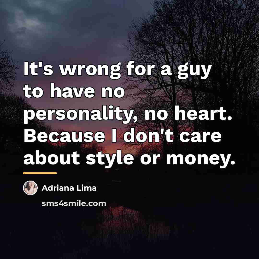 “It's wrong for a guy to have no personality, no…” quote by Adriana Lima