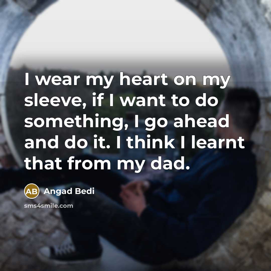 “I wear my heart on my sleeve, if I want…” quote by Angad Bedi