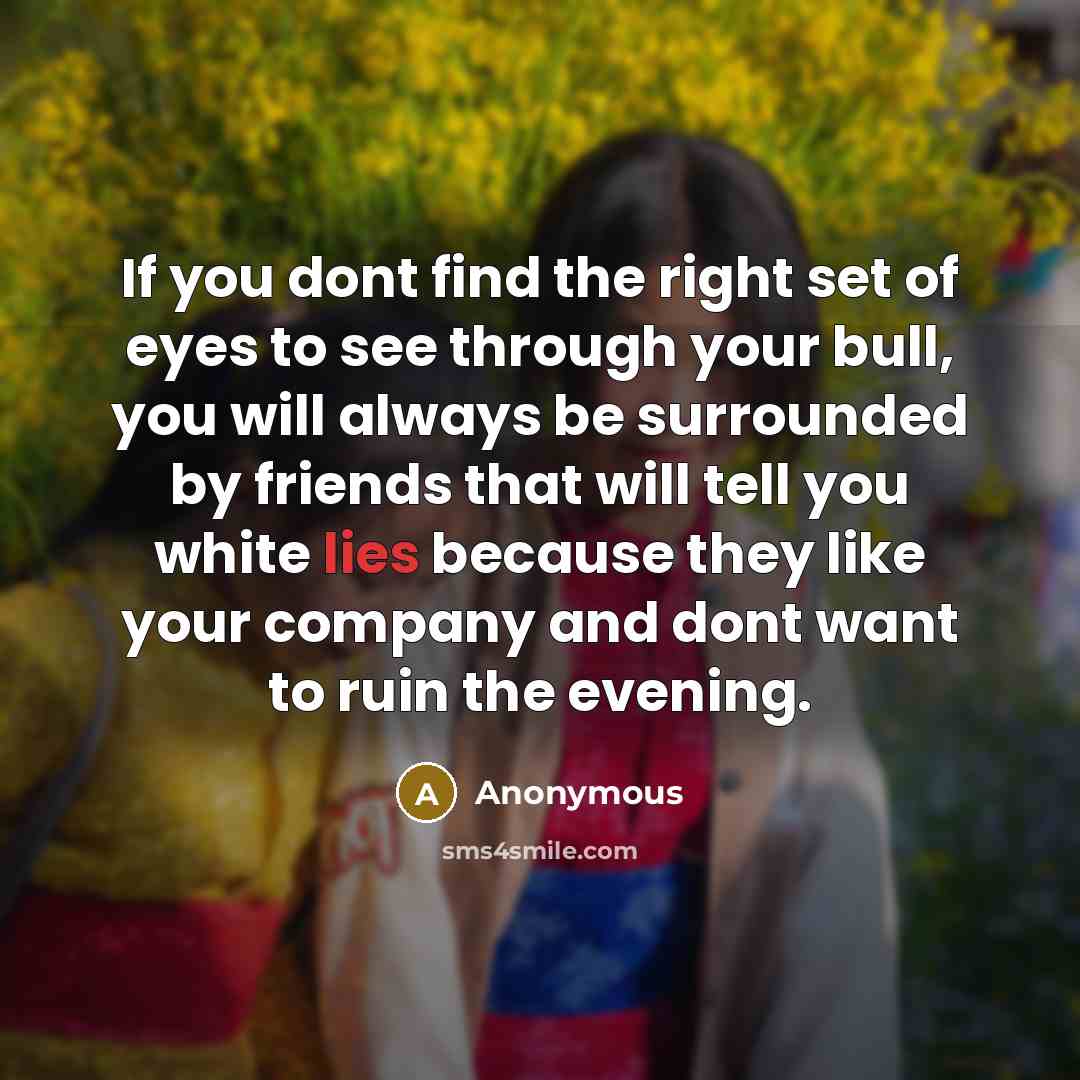 “If you dont find the right set of eyes to…” quote by Anonymous