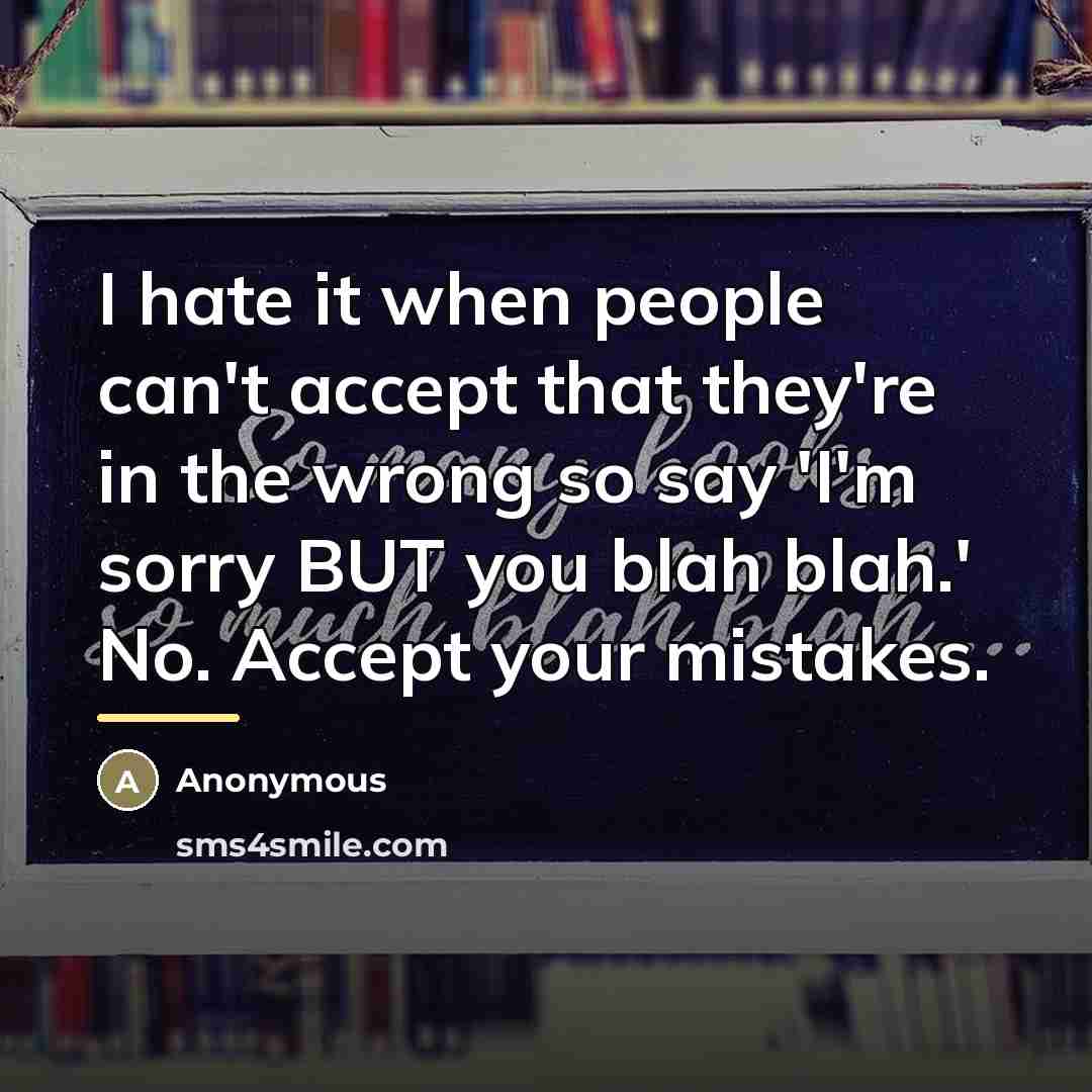 “I hate it when people can't accept that they're in…” quote by Anonymous