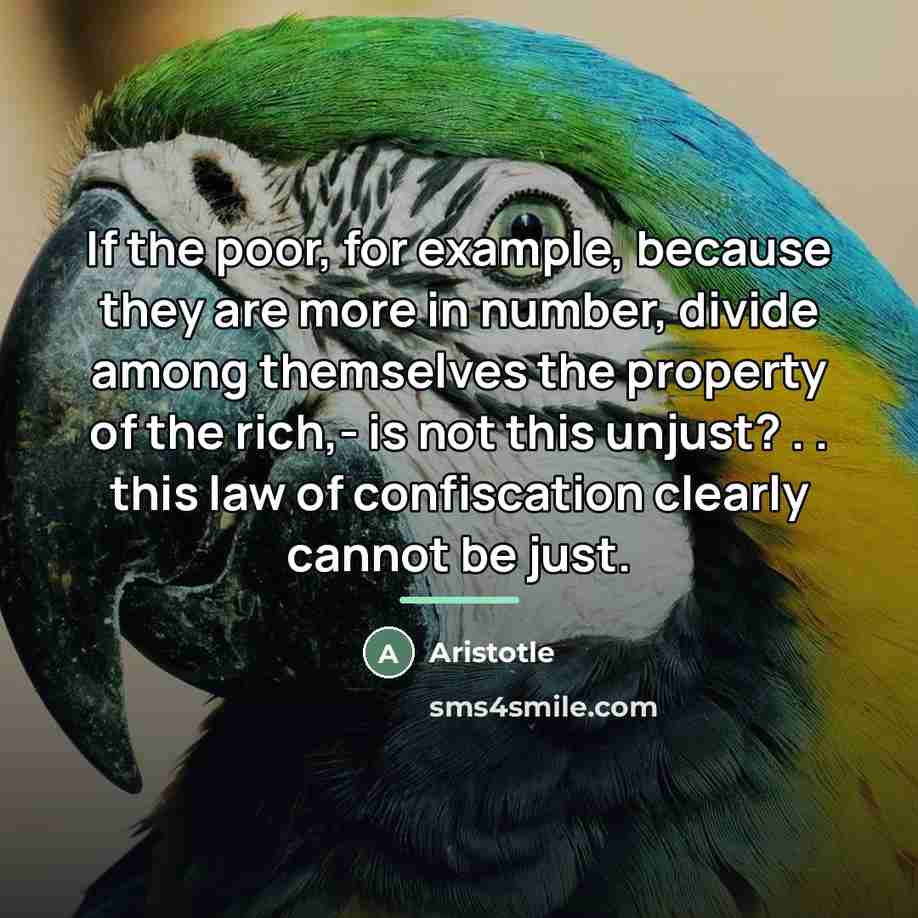 “If the poor, for example, because they are more in…” quote by Aristotle