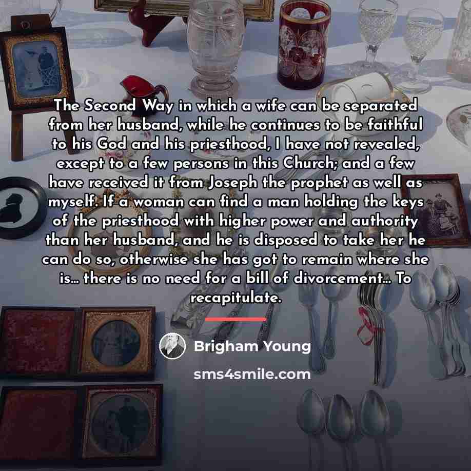 “The Second Way in which a wife can be separated…” quote by Brigham Young