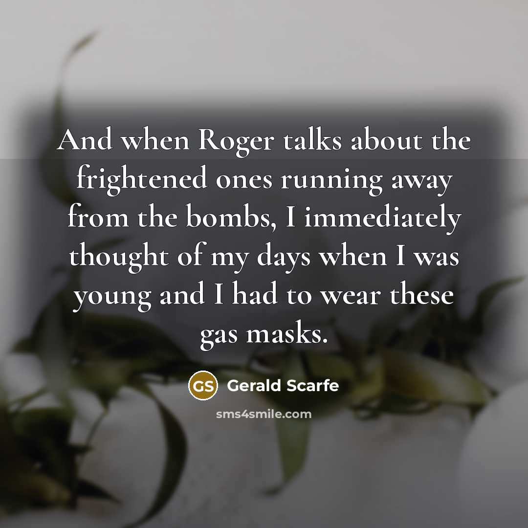 “And when Roger talks about the frightened ones running away…” quote by Gerald Scarfe